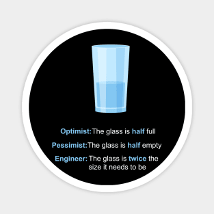 Optimist, Pessimist, Engineer Magnet